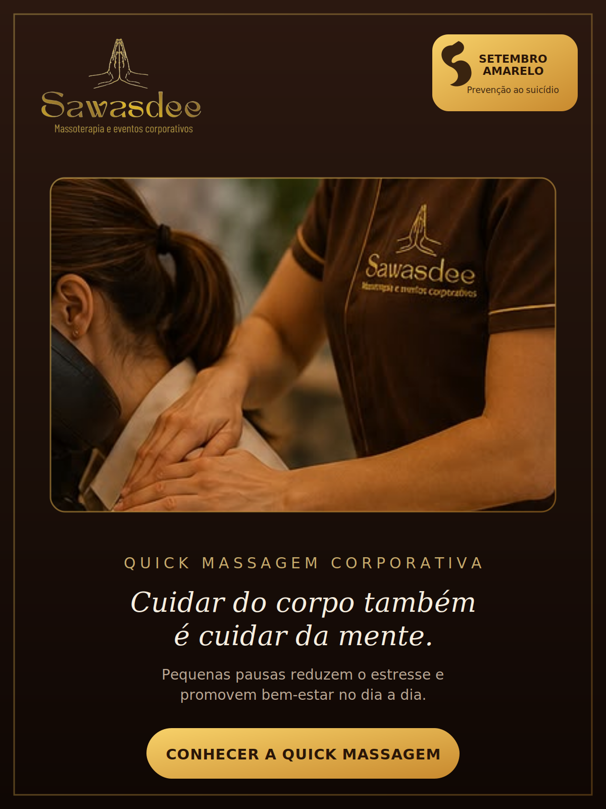 Setembro Amarelo — Sawasdee. Cuidar do corpo também é cuidar da mente. Agende pelo WhatsApp.